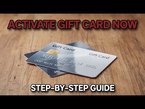 How to Activate Any Gift Card Step by Step? - Full Guide