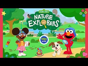 Sesame Street - 🐸 Nature Explorers 🐇