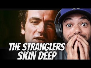 GOT REAL!| FIRST TIME HEARING The Stranglers - Skin Deep REACTION
