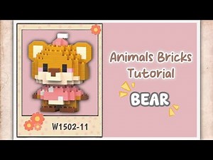 HOW TO BUILD BEAR ANIMALS BRICKS | Tutorial lego bricks aninals bear W1502-11