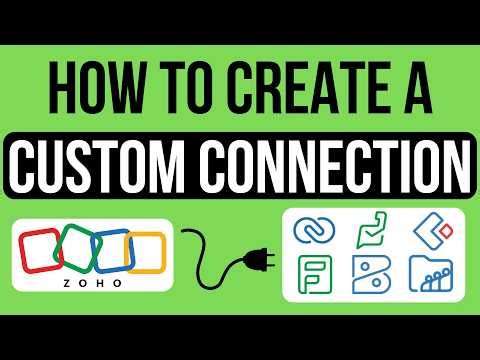 How to Create a Zoho Custom Connection