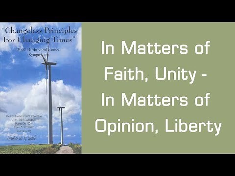 In Matters of Faith, Unity - In Matters of Opinion, Liberty - Jack Cottrell