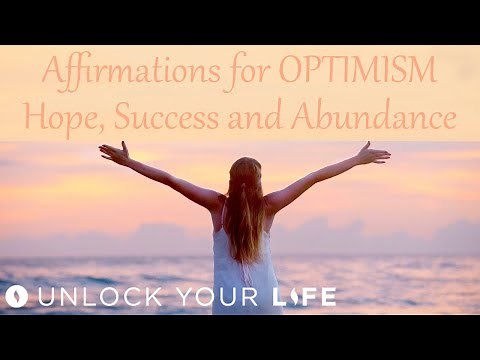 Morning Affirmations for Optimism, Hope and Abundance