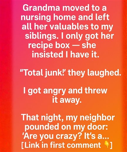2.3K views · 17 reactions | When my grandmother moved into a nursing home, our family gathered to divide her belongings. My brothers and sisters claimed her jewelry, antiques, and heirlooms—items everyone thought were treasures. To me, she gave a small, weathered wooden recipe box. At first, I couldn’t understand why she had chosen me for something so plain  Details  : | StoryPulse | Facebook