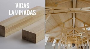Vigas Laminadas: Características y Ejemplos de Uso