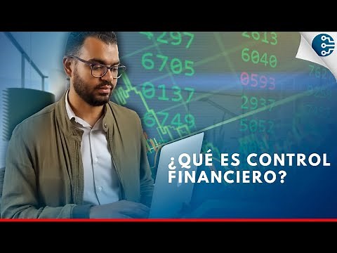 ¿Qué es control financiero? y cuáles son sus objetivos