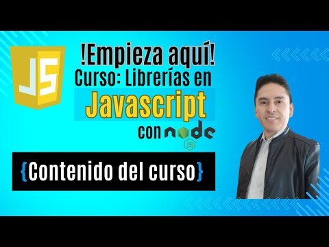 Presentando el Contenido | Curso Librerías en Javascript para Testers y Devs