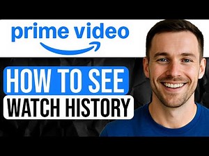 How to See Watch History on Amazon Prime Video (Step-by-Step Tutorial) 2025