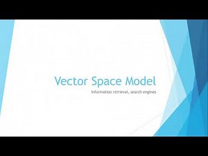 Vector Space Model (VSM) Part I