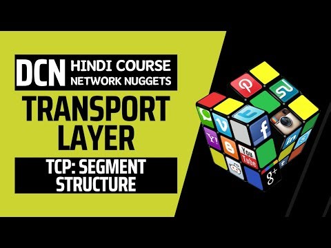 72. [DCN] Full Course in Hindi | Transport Layer - TCP - TCP Segment Structure | Network Nuggets