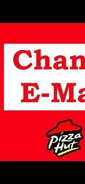 How To Change Your Email On Pizza Hut App