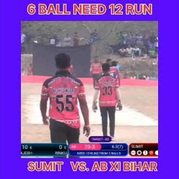 6 BALL 12 RUN Sumit vs ab xi bihar