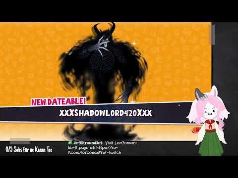 Shadowlord my dream edge Lord - Date Everything #05