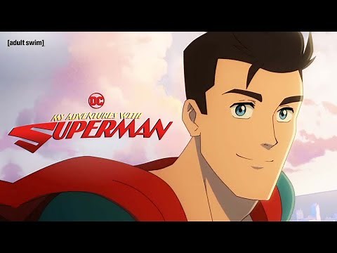 My Adventures With Superman Intro | adult swim