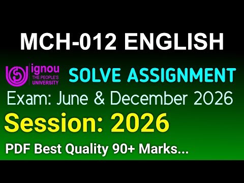 MCH 12 Solved Assignment 2025-26 English, MCH 12 Solved Assignment 25-26, MCH-012 Assignment