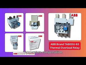 Protect Your Motors with ABB’s TA80DU 63 Thermal Overload Relay!