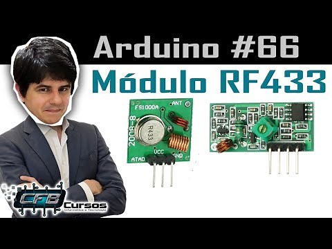 Módulos RF433 / Conectando Arduinos por Radiofrequência - Curso de Arduino #65