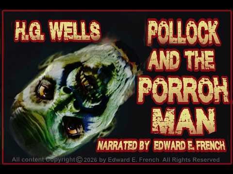 Pollock and the Porroh Man as told by Edward E. French