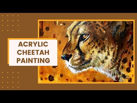 Painting A Cheetah in Acrylic Paint | Quick and Easy Animal Painting