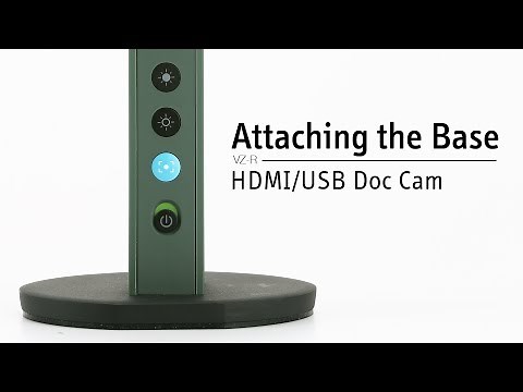 Attaching the Base VZ-R HDMI/USB Doc Cam