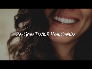 Re-Grow Teeth & Heal Cavities - Subliminal Audio