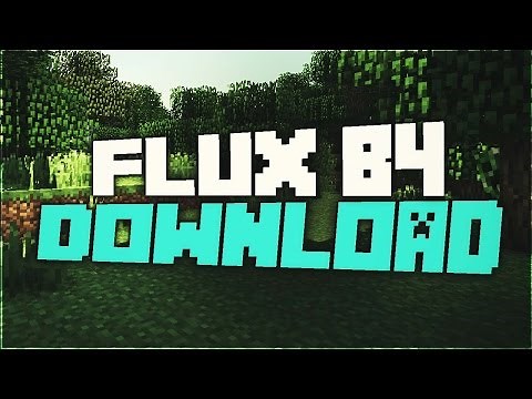 FLUX B4 DOWNLOAD! | Minecraft
