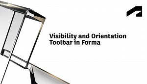 Visibility and orientation toolbar in Forma | Autodesk