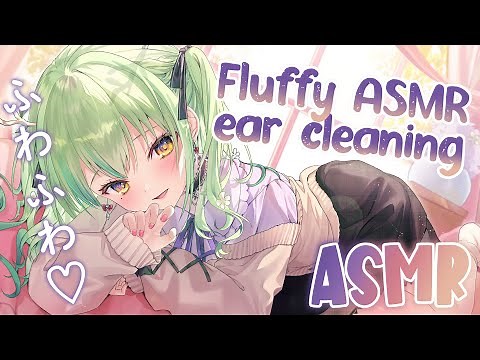 【ASMR】 Fluffy ASMR to heal your soul ♡ Ear cleaning & positive affirmations