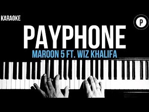 Maroon 5 - Payphone Ft. Wiz Khalifa Karaoke SLOWER Acoustic Piano Instrumental Cover Lyrics