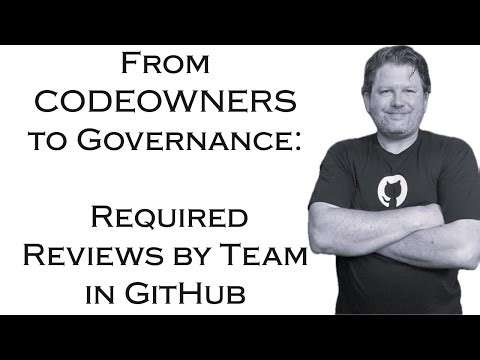 From CODEOWNERS to Governance: Required Reviews by Team in GitHub
