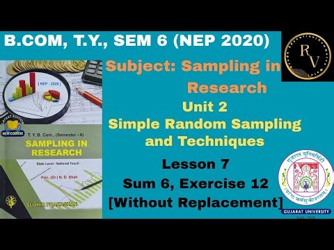 #7 BCom TY Sem 6 NEP 2020 Sampling in Research Unit 2 Simple Random Sampling and Techniques Sum 6/GU