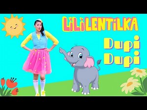 LiLi LENTiLKA - Dupi Dupi - presničky pre deti - kids songs - nursery rhymes