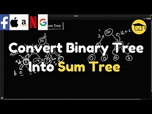 Convert Binary Tree Into A Sum Tree
