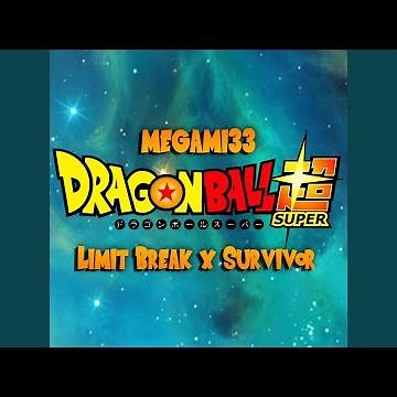 Limit Break X Survivor (DBS OP 2)