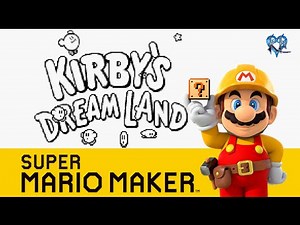 Kirby's Dreamland Remade in Super Mario Maker