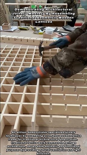 Demonstrating Architectural Joinery Mastery By Assembling Traditional Geometric Wooden Lattices