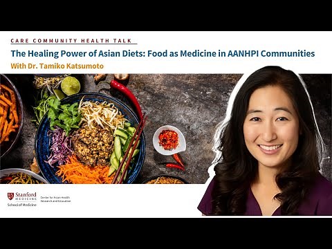 The Healing Power of Asian Diets: Food as Medicine in AANHPI Communities