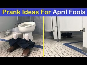 The Best Prank Ideas For April Fools | Happy And Fun