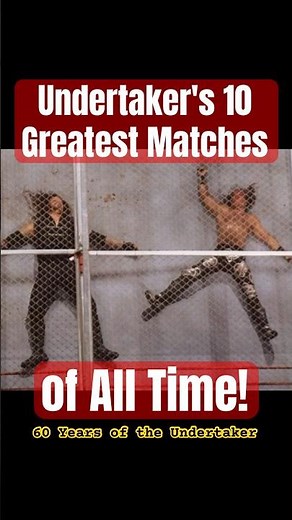 Undertaker's 10 Greatest Matches of All Time!
