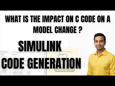 SIMULINK TUTORIAL | CODE GENERATION | WHAT IS THE IMPACT ON C CODE ON A MODEL CHANGE ?