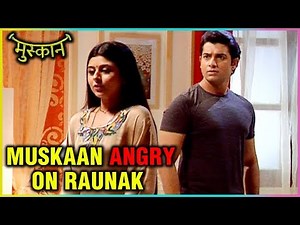Muskaan ANGRY On Raunak For Calling Her Characterless | On Set Of Muskaan | Star Bharat