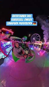 Entertainer das Karussell Onride Lunapark Paderborn 🎡 🇩🇪 #kirmes #funfair #ferias #ride #viral #fyp
