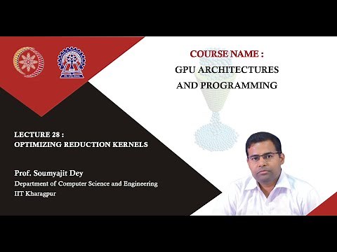 Lecture 28 : Optimizing Reduction Kernels