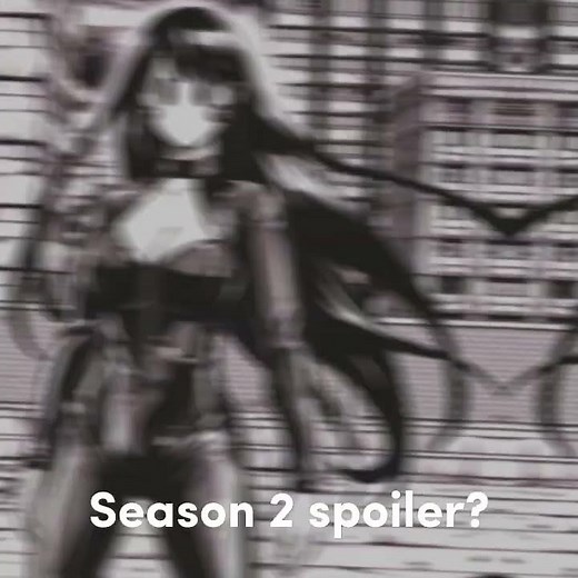Season 2 High-Rise Invasion spoiler (edit)(anime)(High-Rise Invasion)