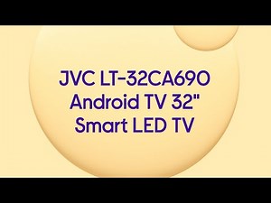 JVC LT-32CA690 Android TV 32" Smart HD Ready LED TV with Google Assistant - Product Overview