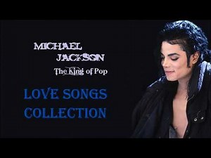 MICHAEL JACKSON LOVE SONGS COLLETION