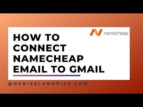 How to Connect Namecheap Email to Gmail: Send and Receive Emails Using Your Custom Namecheap Domain