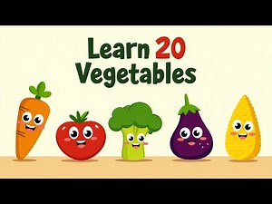 Learn 20 Vegetables for Kids | Realistic & Fun Cartoon Animation