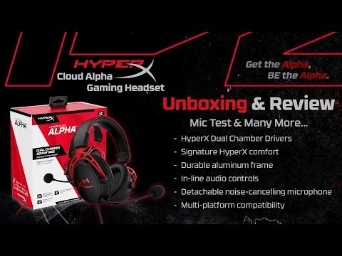 HyperX Cloud Alpha Gaming Headset | Unboxing & Review | Mic Test & Many More...