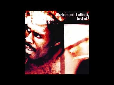 Bhekumuzi Luthuli - Best Of (Full Album)